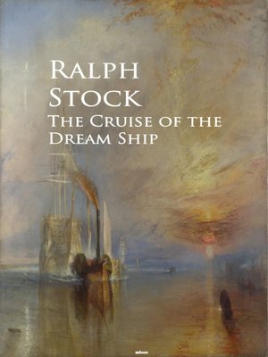 cover image of The Cruise of the Dream Ship